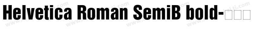 Helvetica Roman SemiB bold字体转换